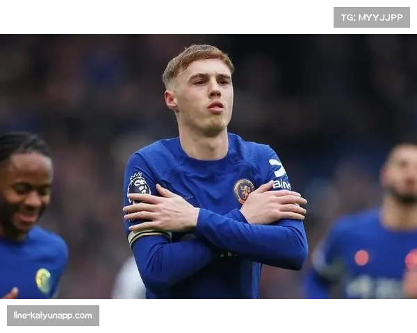 帕尔默伤愈复出即破门 成切尔西进攻核心